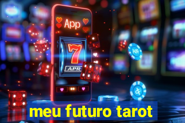 meu futuro tarot